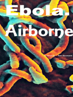 Ebola. Airborne