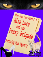 The Miss Lucy Case Files #1: Miss Lucy and the Pussy Brigade