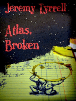 Atlas, Broken