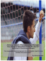 Johnny Cooper, Championship Manager: The Story of Mansfield Town FC 99/00 (according to Championship Manager)