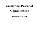 Creativity: Power of Commitment