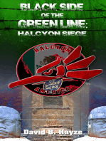 Black Side of the Green Line: Halcyon Siege