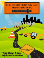 The Construction Kid: The Big Beginning: True Story:  A Boy, a Job, and a Passion
