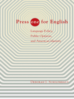Press "ONE" for English: Language Policy, Public Opinion, and American Identity