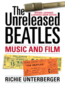 The Unreleased Beatles Music And Film Revised Expanded Ebook Edition By Richie Unterberger Book Read Online - 