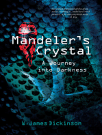 Mandeler's Crystal: A Journey into Darkness