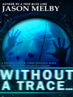 Without a Trace… (A Novel of Suspense)