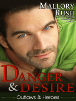 Danger and Desire (Outlaws and Heroes, Book 3)
