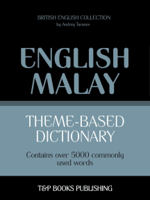 Read Theme Based Dictionary British English Malay 5000 Words Online By Andrey Taranov Books