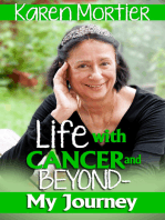 Life With Cancer and Beyond: My Journey