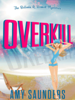 Overkill (The Belinda & Bennett Mysteries, Book Four)