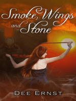 Smoke, Wings and Stone