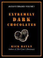 Extremely Dark Chocolates (Bayan's Tirades: Volume 1)