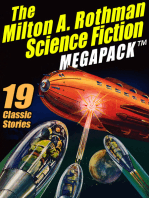 The Milton A. Rothman Science Fiction MEGAPACK ®: 19 Classic Stories