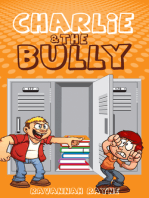 Charlie & The Bully