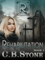 Rehabilitation: Unbelief Series, #1