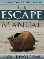Happier Than A Billionaire: The Escape Manual
