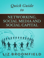 Quick Guide to Networking, Social Media and Social Capital
