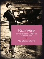 Runway: Confessions of a not-so-supermodel