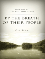 By the Breath of Their People: Book One of The Last River Series