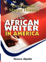 Drawing the Map of Heaven: An African Writer in America