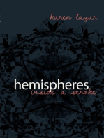 Hemispheres. Inside a Stroke: Inside a Stroke