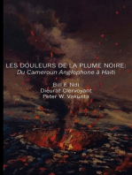 Les douleurs de la plume noire: du Cameroon anglophone � Ha�t