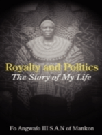 Royalty and Politics: The Story of My Life