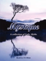 Mystique. A Collection of Lake Myths: A Collection of Lake Myths