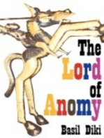 The Lord of Anomy