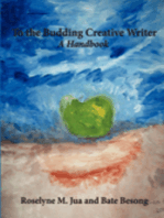 To the Budding Creative Writer. A Handbook