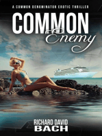 Common Enemy: The Common Denominator, #1