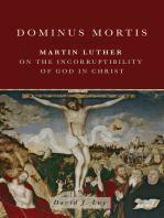 Dominus Mortis: Martin Luther on the Incorruptibility of God in Christ