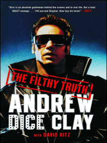 Read The Filthy Truth Online By Andrew Dice Clay And David Ritz Books