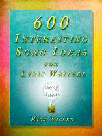 600 Interesting Song Ideas for Lyric Writers