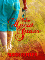 The Uncut Grass