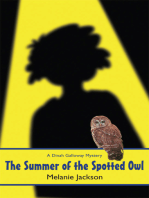 The Summer of the Spotted Owl