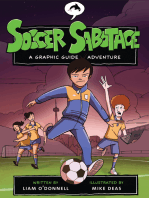 Soccer Sabotage: A Graphic Guide Adventure