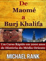 De Maomé a Burj Khalifa: Um Curso Rápido em 2000 anos de História do Médio Oriente