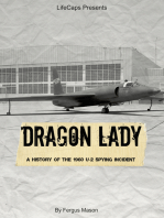 Dragon Lady: A History of the 1960 U-2 Spying Incident