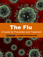 The Flu: A Guide for Prevention and Treatment