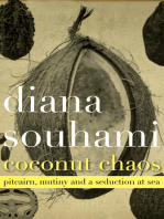 Coconut Chaos: Pitcairn, Mutiny and a Seduction at Sea