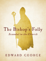 The Bishop's Folly: Scandal in the Church