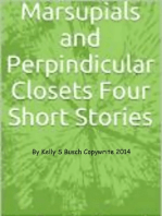 Marsupials and Perpendicular Closets