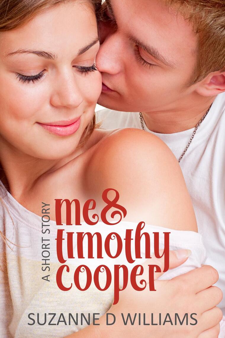 Me & Timothy Cooper by Suzanne D. Williams (Ebook) - Read free for 30 days