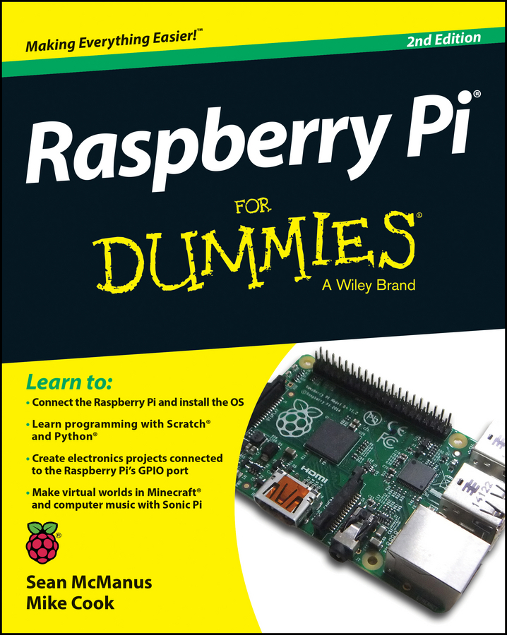 Raspberry Pi For Dummies by Sean McManus (Ebook) - Read free for 30 days