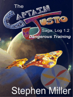 Captain Justo Saga, Captain Justo From the Planet Is Log 1.2: Dangerous Training