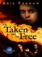 The Taken and the Free: The Kyrennei Series, #3