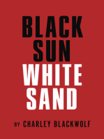 Black Sun - White Sand