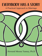 Everybody Has A Story: A Practical Approach to Marriage